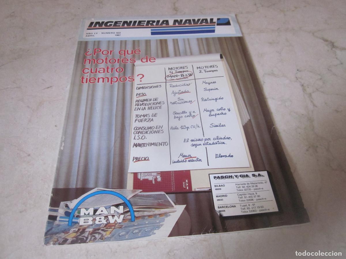 Coleccionismo de Revistas y Peri&oacute;dicos: REVISTA INGENIERIA NAVAL N&ordm; 622 - ABRIL 1987 - &iquest;POR QU&Eacute; MOTORES DE CUATRO TIEMPOS?