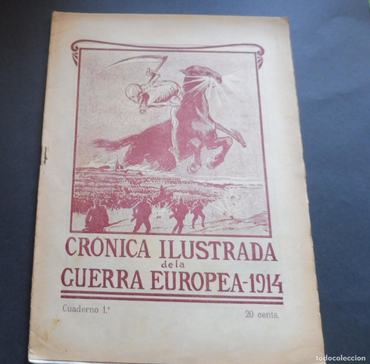 Colecionismo de Revistas e Jornais: CR&Oacute;NICA ILUSTRADA de la GUERRA EUROPEA de 1914 - CUADERNO 1&ordm; - 20 cents.