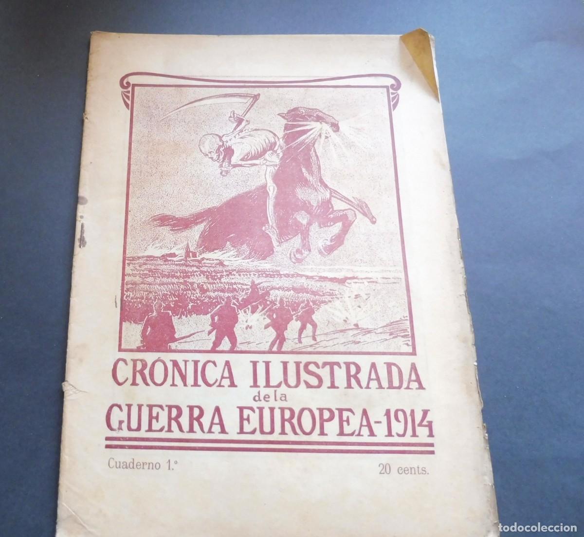 Colecionismo de Revistas e Jornais: CR&Oacute;NICA ILUSTRADA de la GUERRA EUROPEA de 1914 - CUADERNO 1&ordm; - 20 cents.