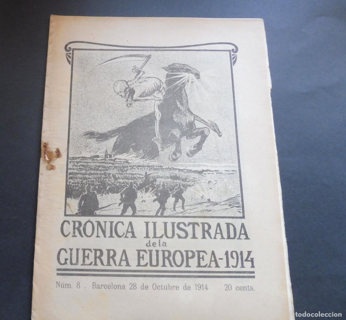 Collezionismo di Riviste e Giornali: CR&Oacute;NICA ILUSTRADA de la GUERRA EUROPEA de 1914 - N&Uacute;M 8 - BARCELONA 28 OCTUBRE 1914