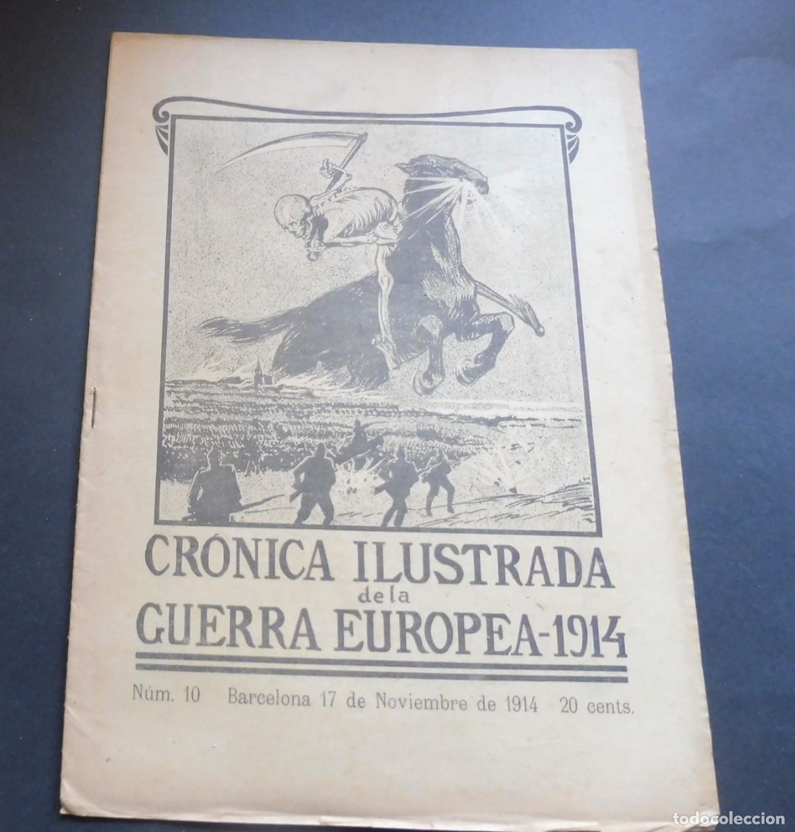 Collezionismo di Riviste e Giornali: CR&Oacute;NICA ILUSTRADA de la GUERRA EUROPEA de 1914 - N&Uacute;M 10 - BARCELONA 17 NOVIEMBRE 1914