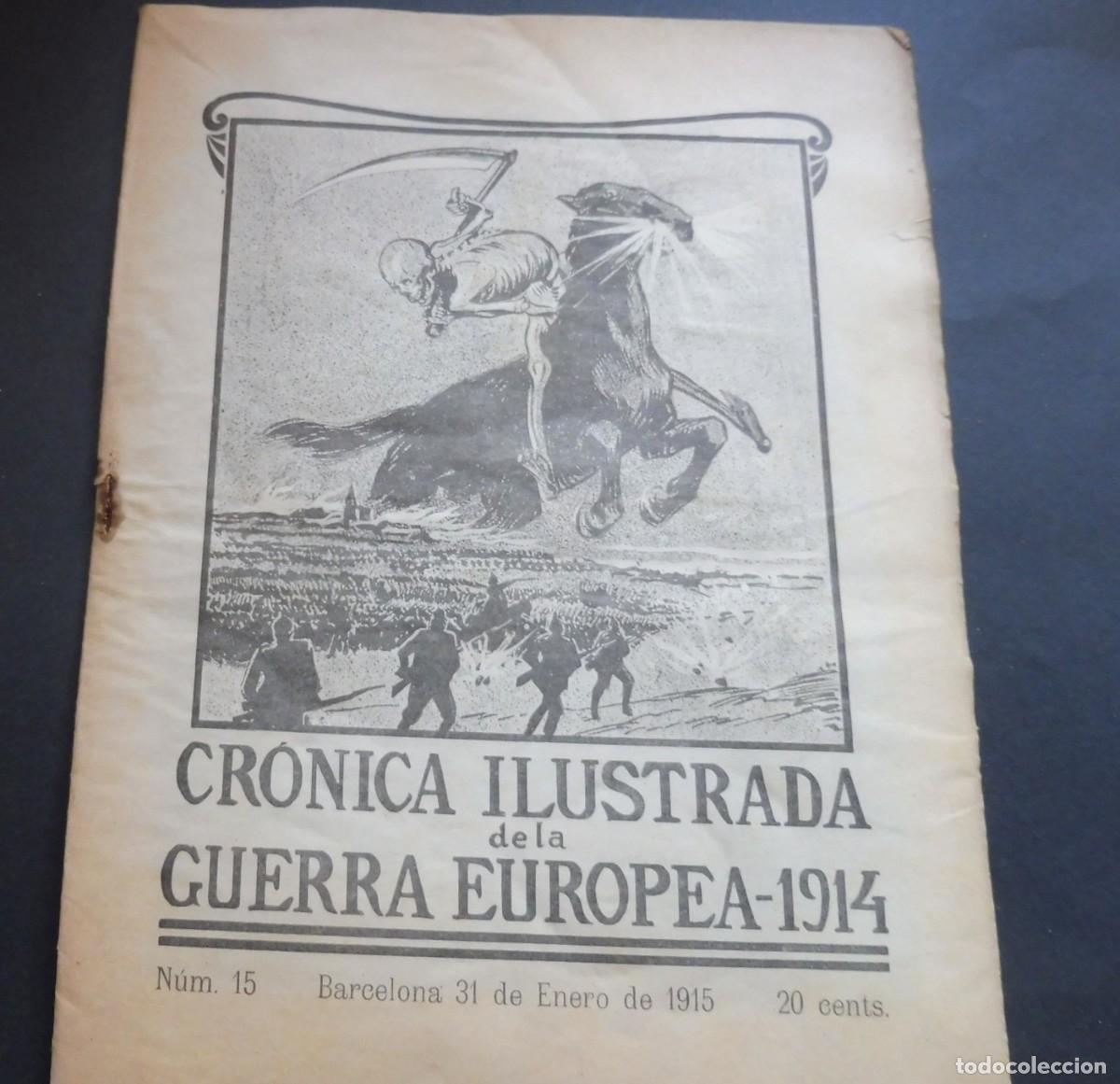 Coleccionismo de Revistas y Peri&oacute;dicos: CR&Oacute;NICA ILUSTRADA de la GUERRA EUROPEA de 1914 - N&Uacute;M 15 - BARCELONA 31 ENERO 1915