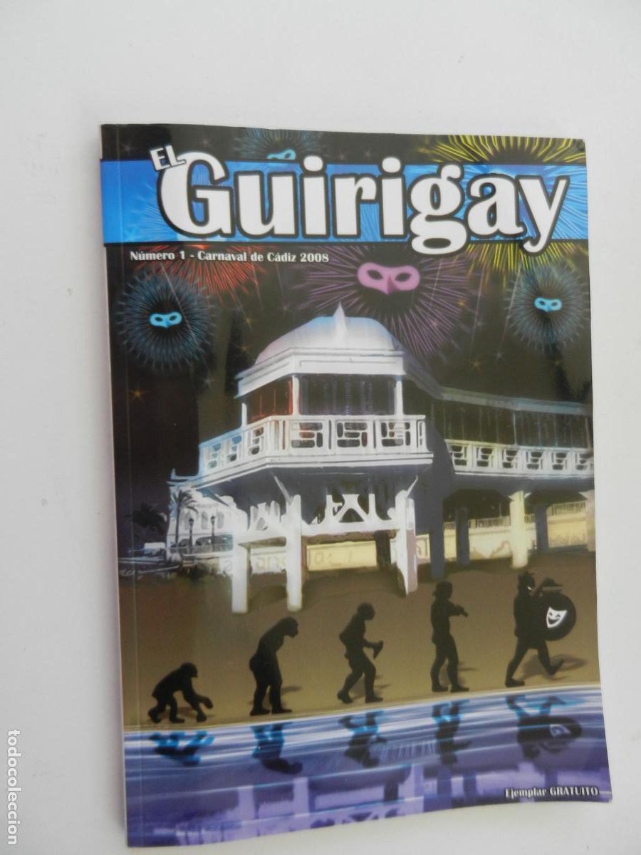 Coleccionismo de Revistas y Peri&oacute;dicos: EL GUIRIGAY REVISTA DEL CARNAVAL DE CADIZ N&ordm; 1 CADIZ 2008
