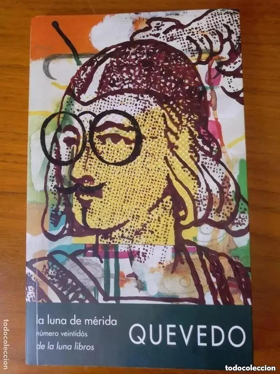 Coleccionismo de Revistas y Peri&oacute;dicos: QUEVEDO. LA LUNA DE MERIDA. NUMERO 22. DE LA LUNA LIBROS. ENERO 2011