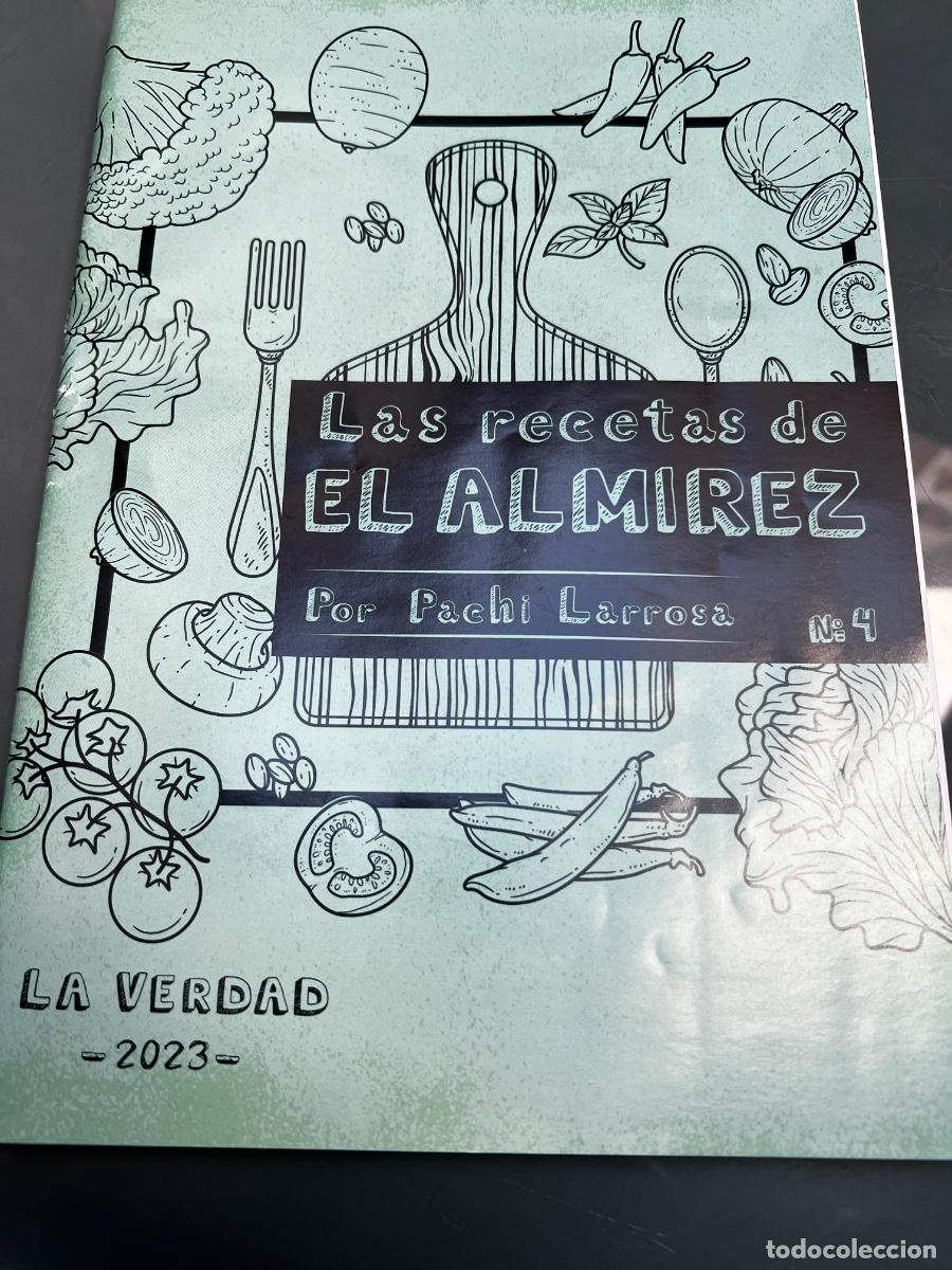 Coleccionismo de Revistas y Peri&oacute;dicos: LAS RECETAS DEL ALMIREZ. PACHI LARROSA. N&Uacute;MERO 4. COCINA. GASTRONOM&Iacute;A.