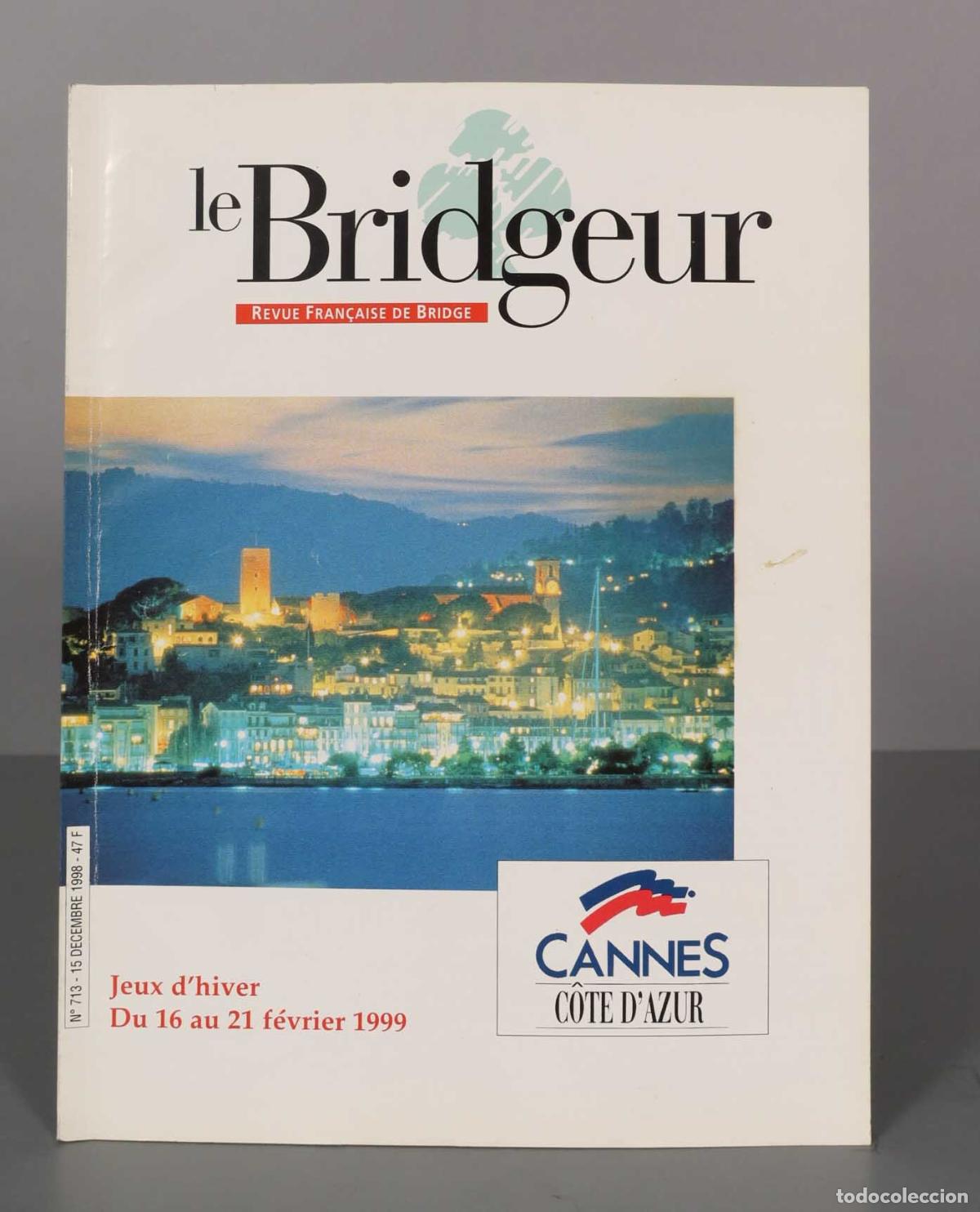 Collectionnisme de Revues et Journaux: LE BRIDGEUR. NUMERO 713