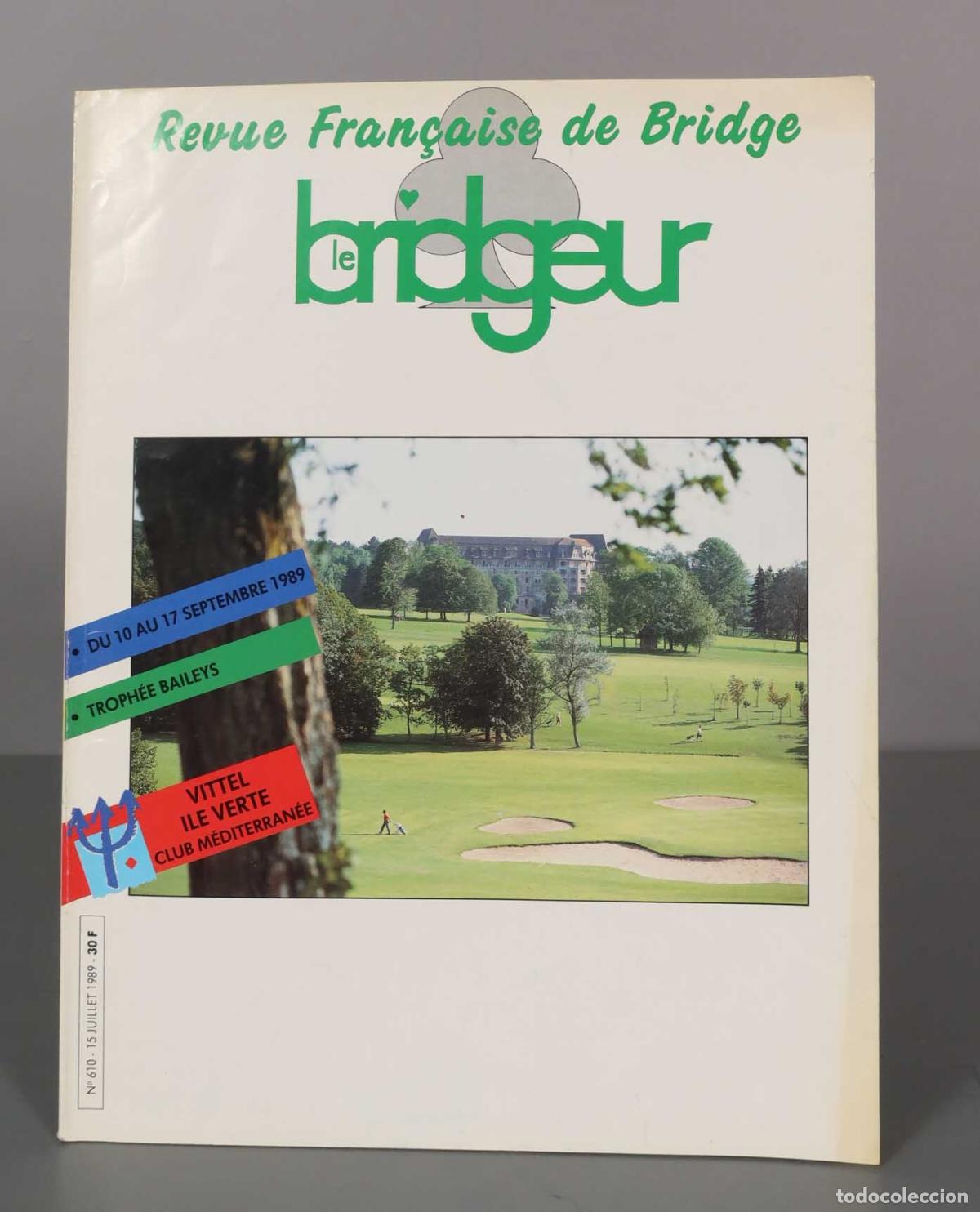 Collectionnisme de Revues et Journaux: LE BRIDGEUR. NUMERO 610