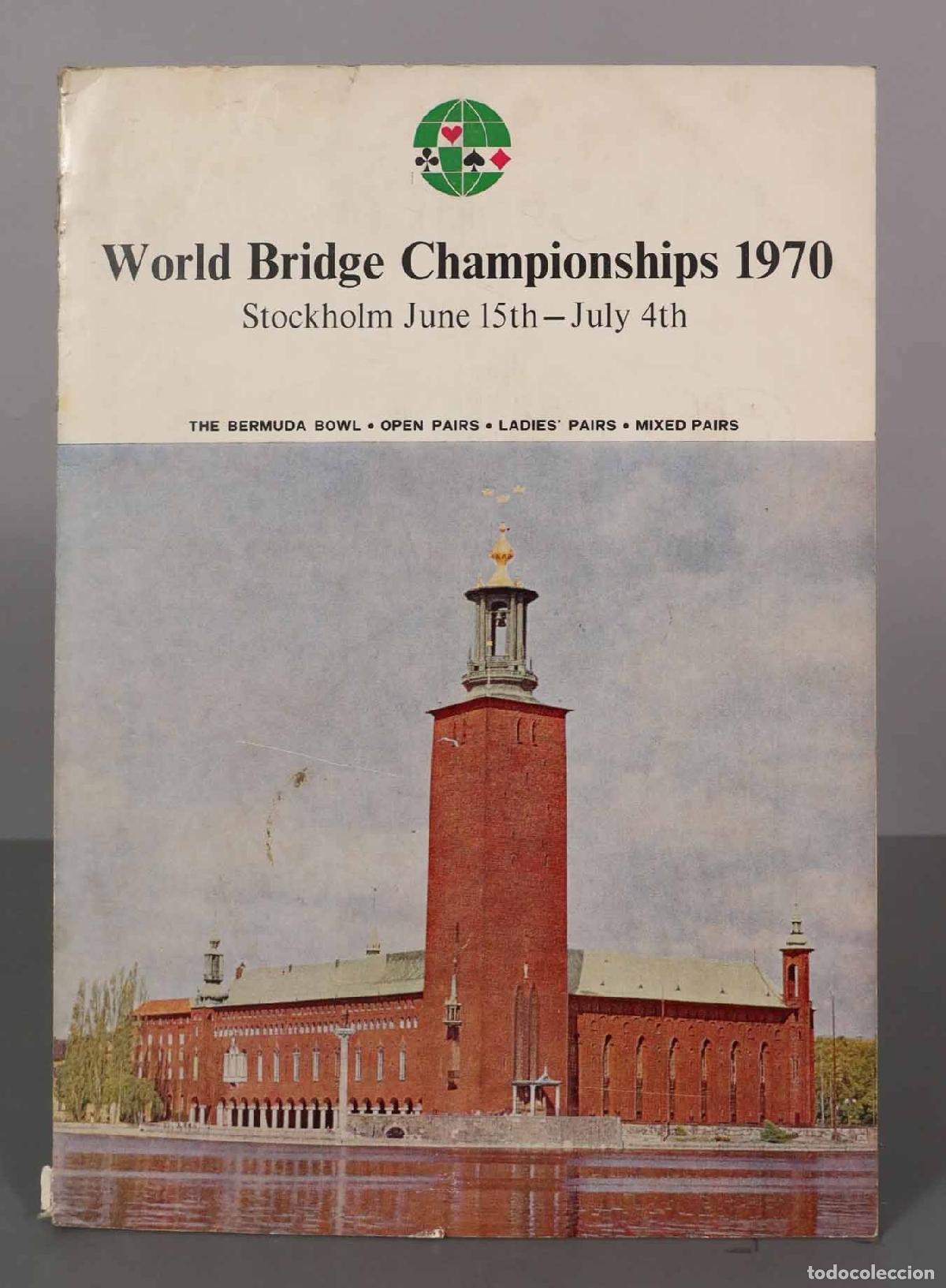 Collectionnisme de Revues et Journaux: World Bridge Championships 1970 Stockholm June 15th-July 4th.