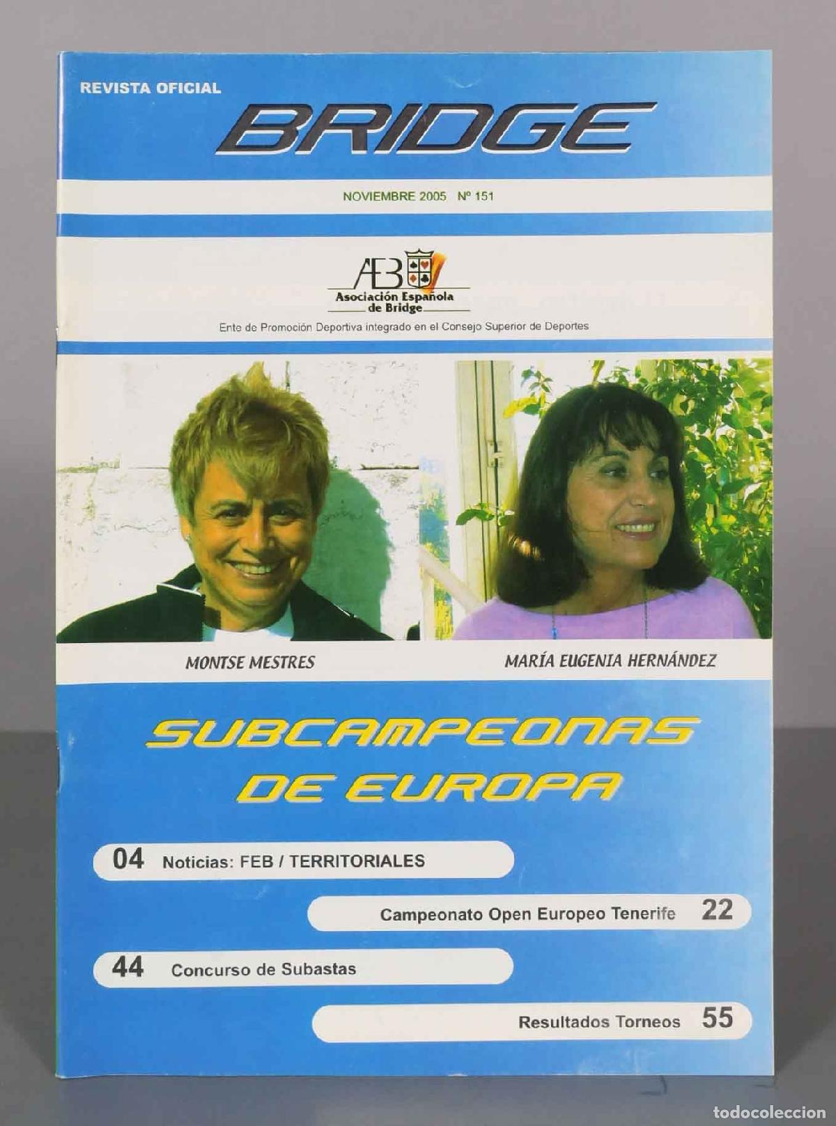 Collectionnisme de Revues et Journaux: BRIDGE. NOVIEMBRE 2005. N&ordm; 151. SUBCAMPEONAS DE EUROPA.
