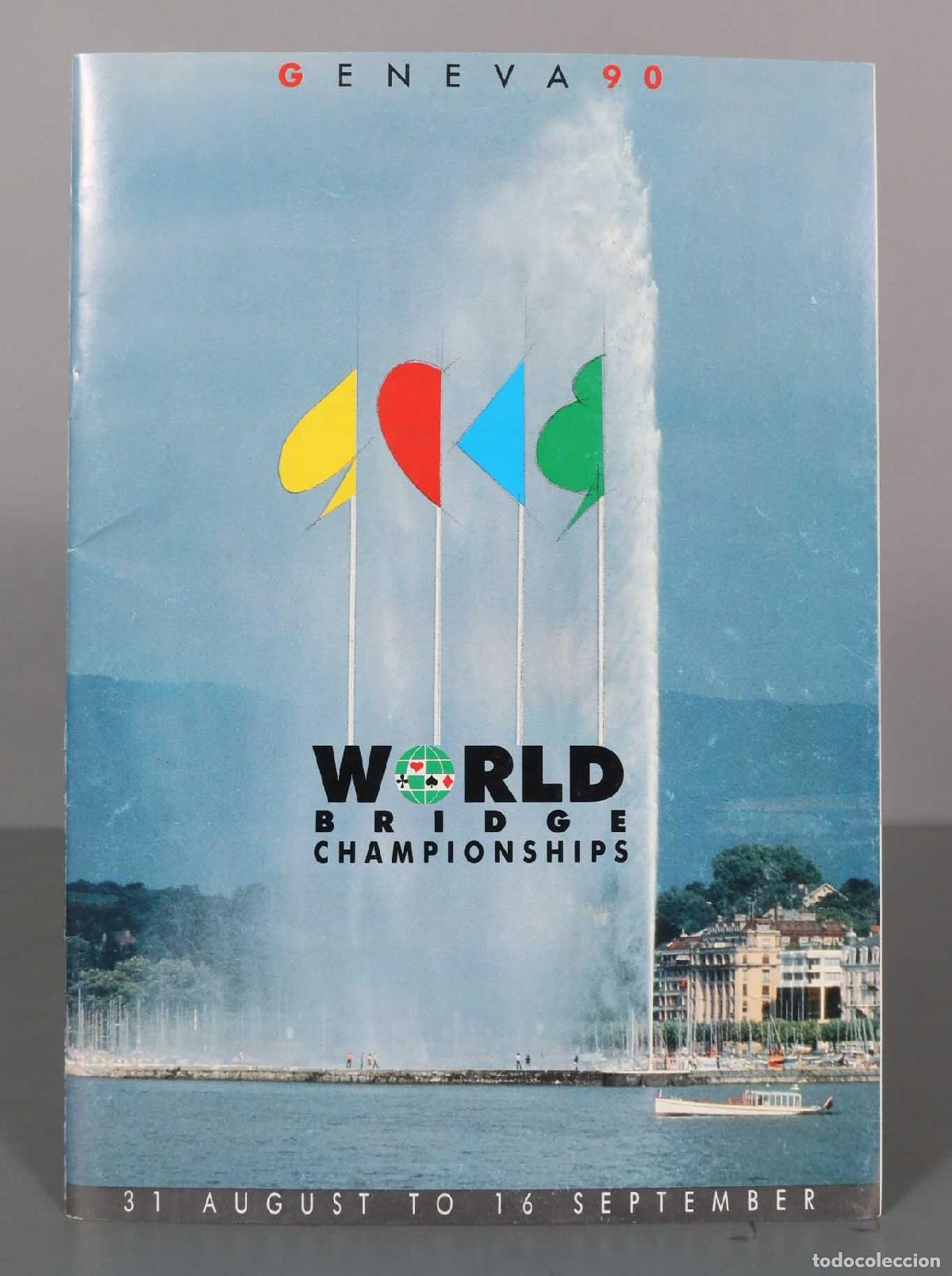 Coleccionismo de Revistas y Peri&oacute;dicos: WORLD BRIDGE CHAMPIONSHIPS. 31 AUGUST TO 16 SEPTEMBER. GENEVA 90.