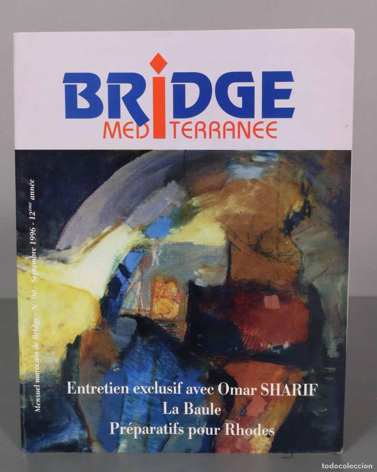 Coleccionismo de Revistas y Peri&oacute;dicos: BRIDGE MEDITERRANEE. N 90-Septembre 1996. Entretien exclusif avec Omar SHARIF La Baule Pr&eacute;paratifs p