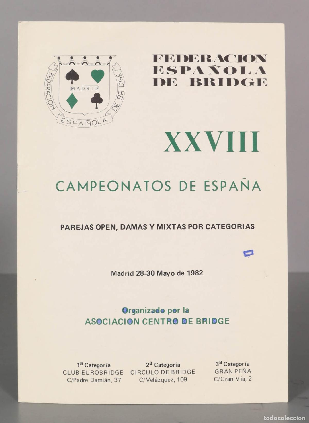Coleccionismo de Revistas y Peri&oacute;dicos: FEDERACION ESPA&Ntilde;OLA DE BRIDGE. XXVIII CAMPEONATOS DE ESPA&Ntilde;A. Madrid 28-30 Mayo de 1982.