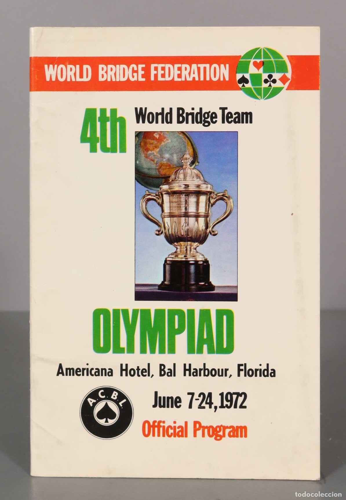 Coleccionismo de Revistas y Peri&oacute;dicos: WORLD BRIDGE FEDERATION. 4th World Bridge Team. OLYMPIAD Americana Hotel, Bal Harbour, Florida. JUNE