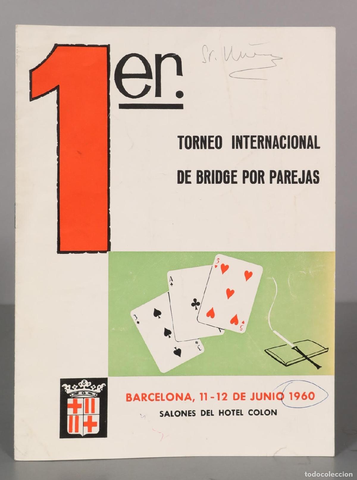 Coleccionismo de Revistas y Peri&oacute;dicos: 1ER. TORNEO INTERNACIONAL DE BRIDGE POR PAREJAS. CLASIFICACION. BARCELONA, 11-12 DE JUNIO 1960