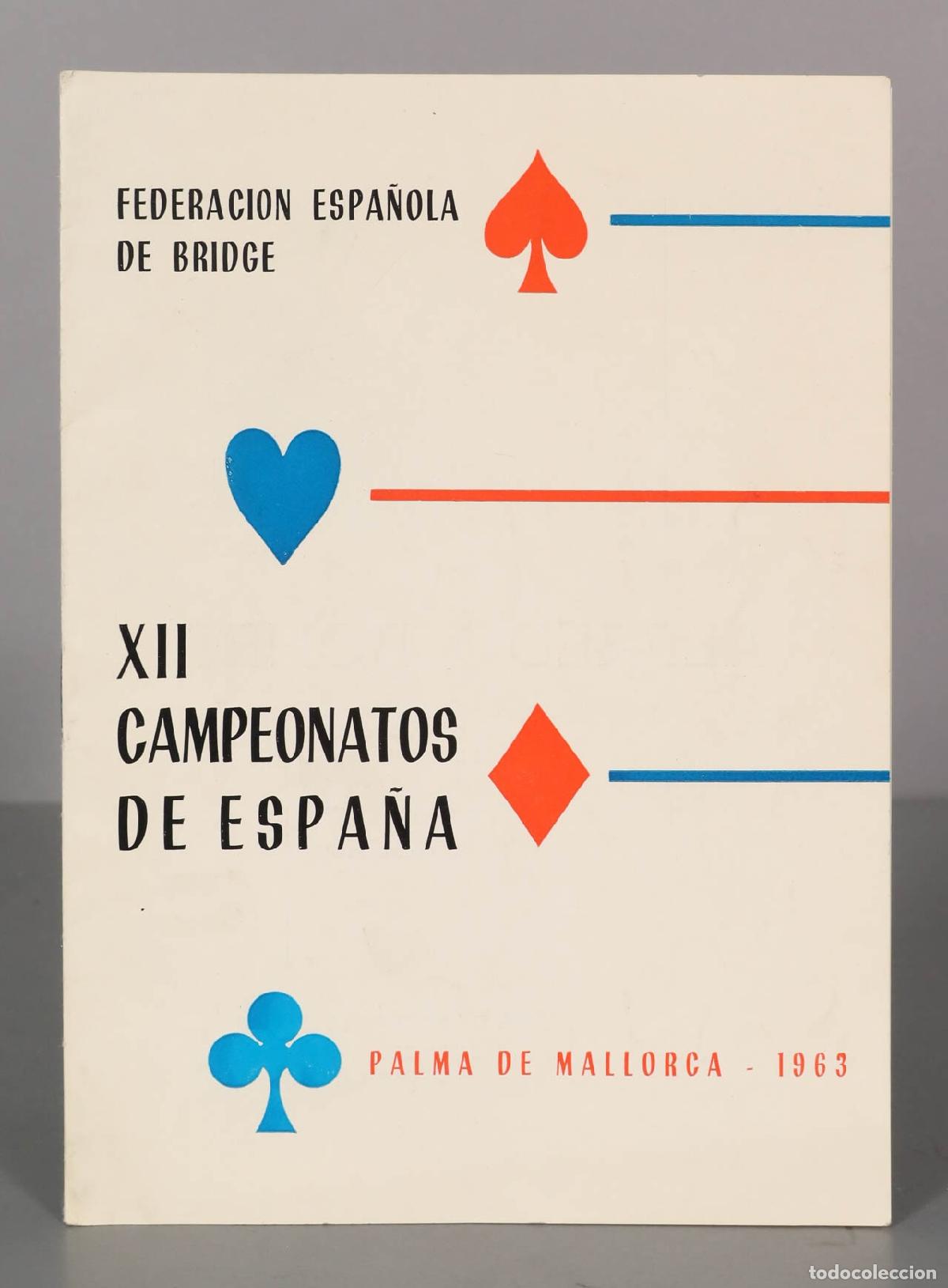 Coleccionismo de Revistas y Peri&oacute;dicos: FEDERACION ESPA&Ntilde;OLA DE BRIDGE. XII CAMPEONATOS DE ESPA&Ntilde;A. PALMA DE MALLORCA 1963.