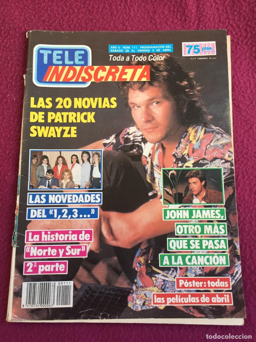 Coleccionismo de Revistas y Peri&oacute;dicos: TELE INDISCRETA N&ordm; 111 TELEINDISCRETA Patrick Swayze -Farrah Fawcett -Un Dos Tres -Alaska Loquillo