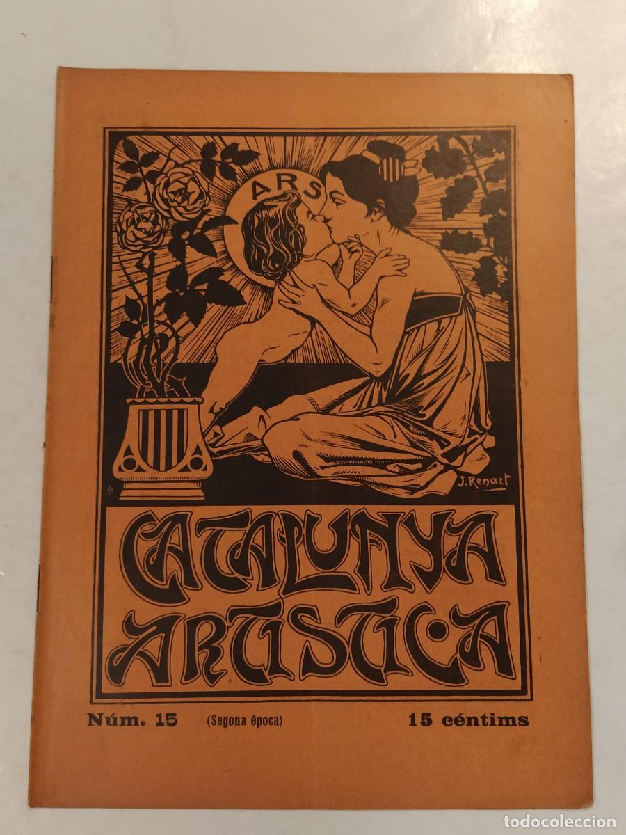 Coleccionismo de Revistas y Peri&oacute;dicos: CATALUNYA ARTISTICA -ANY 1904-RENART-PERE CODINA-JULIA SICARD-CAMPRODON-GITANO ETC-REVISTA ANTIGA