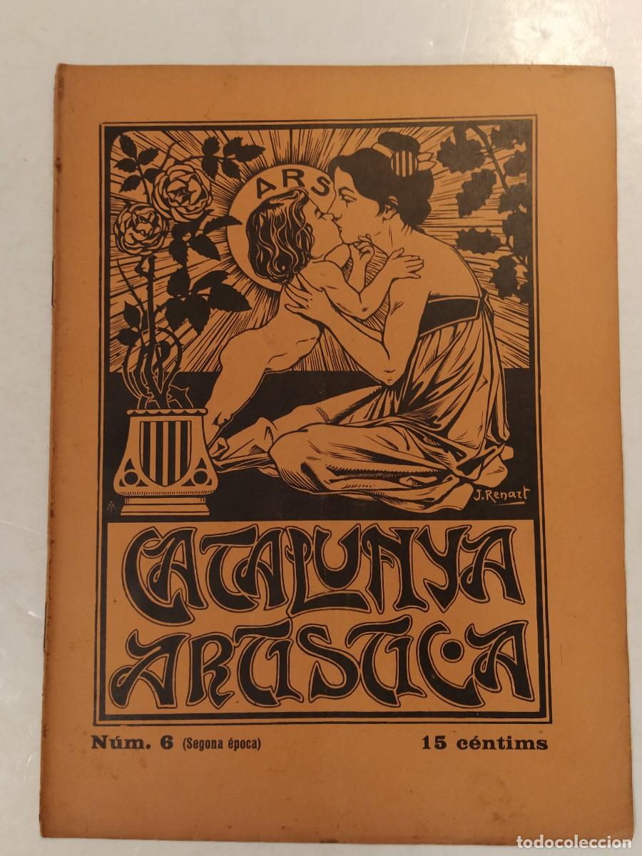 Coleccionismo de Revistas y Peri&oacute;dicos: CATALUNYA ARTISTICA -ANY 1904-RENART-PUIG I CADAFALCH-MODERNISMO-ARGENTONA ETC-REVISTA ANTIGA
