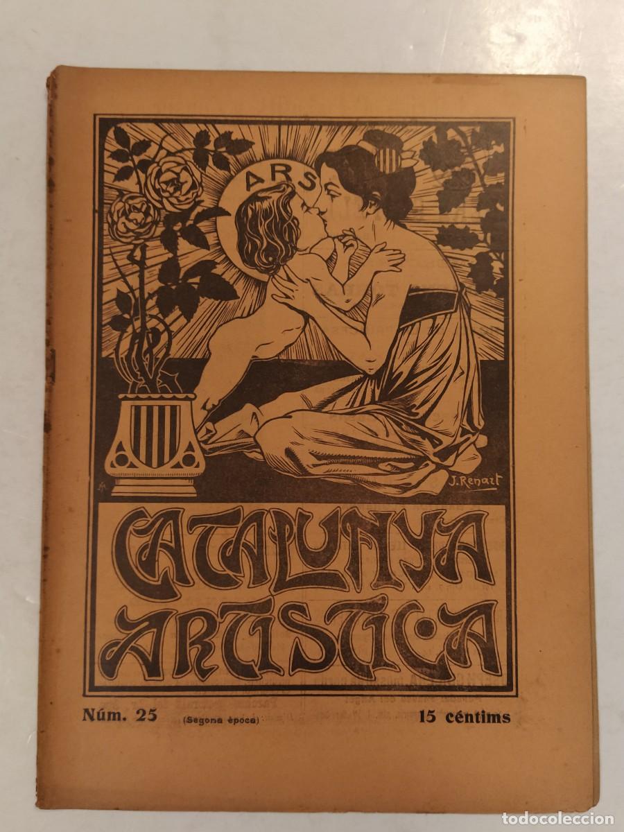 Coleccionismo de Revistas y Peri&oacute;dicos: CATALUNYA ARTISTICA -ANY 1905-RENART-TEODOR BONAPLATA-JAUME SERRA-SALLENT ETC-REVISTA ANTIGA