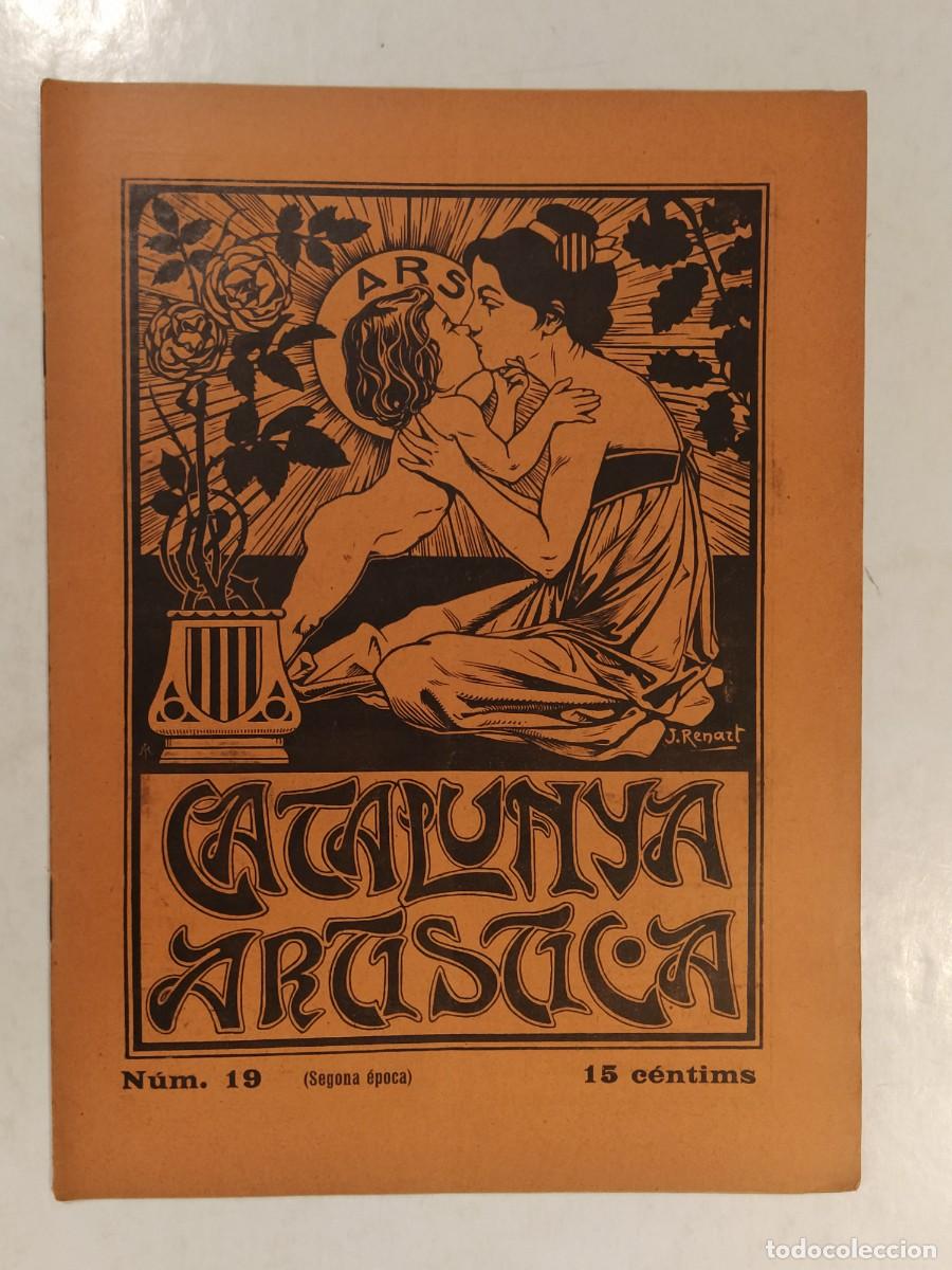 Coleccionismo de Revistas y Peri&oacute;dicos: CATALUNYA ARTISTICA -ANY 1904-RENART-OLOT REBINCLOLLA DE TOSSOLS-JOAQUIM MALATS ETC-REVISTA ANTIGA