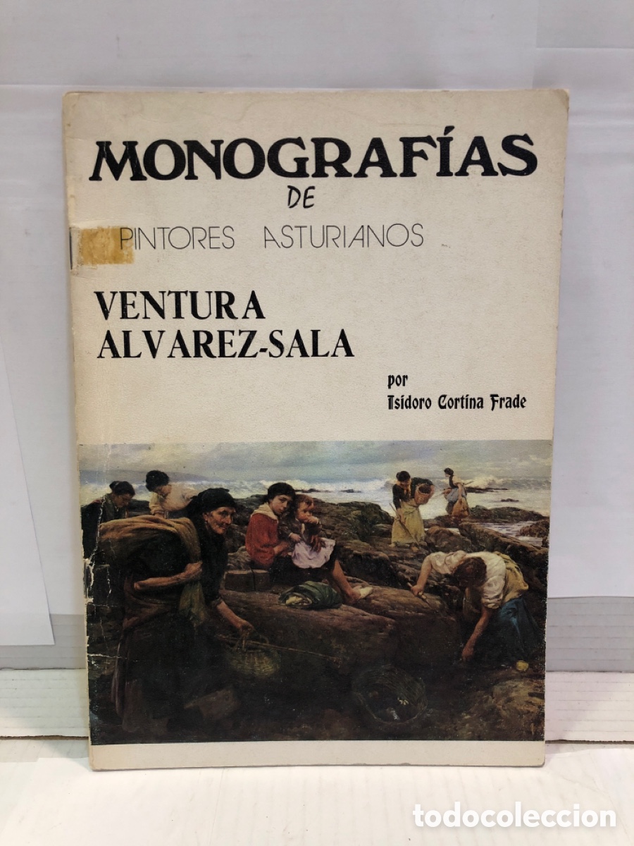 Collectionnisme de Revues et Journaux: Monografias de pintores Asturianos. Ventura Alvarez-Sala - Tsidoro Cortina Frade