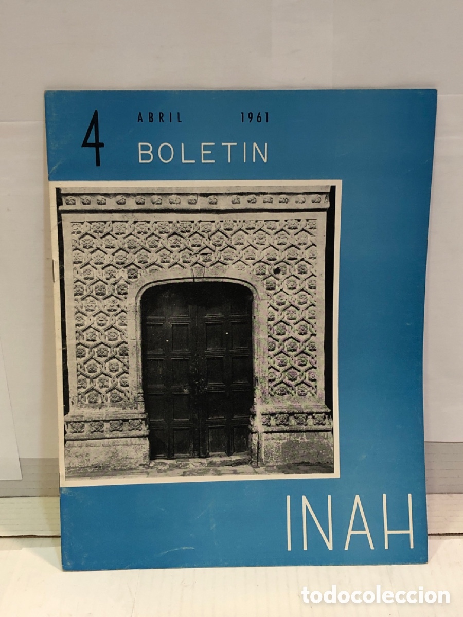 Collectionnisme de Revues et Journaux: Boletin INAH 4. Abril 1961