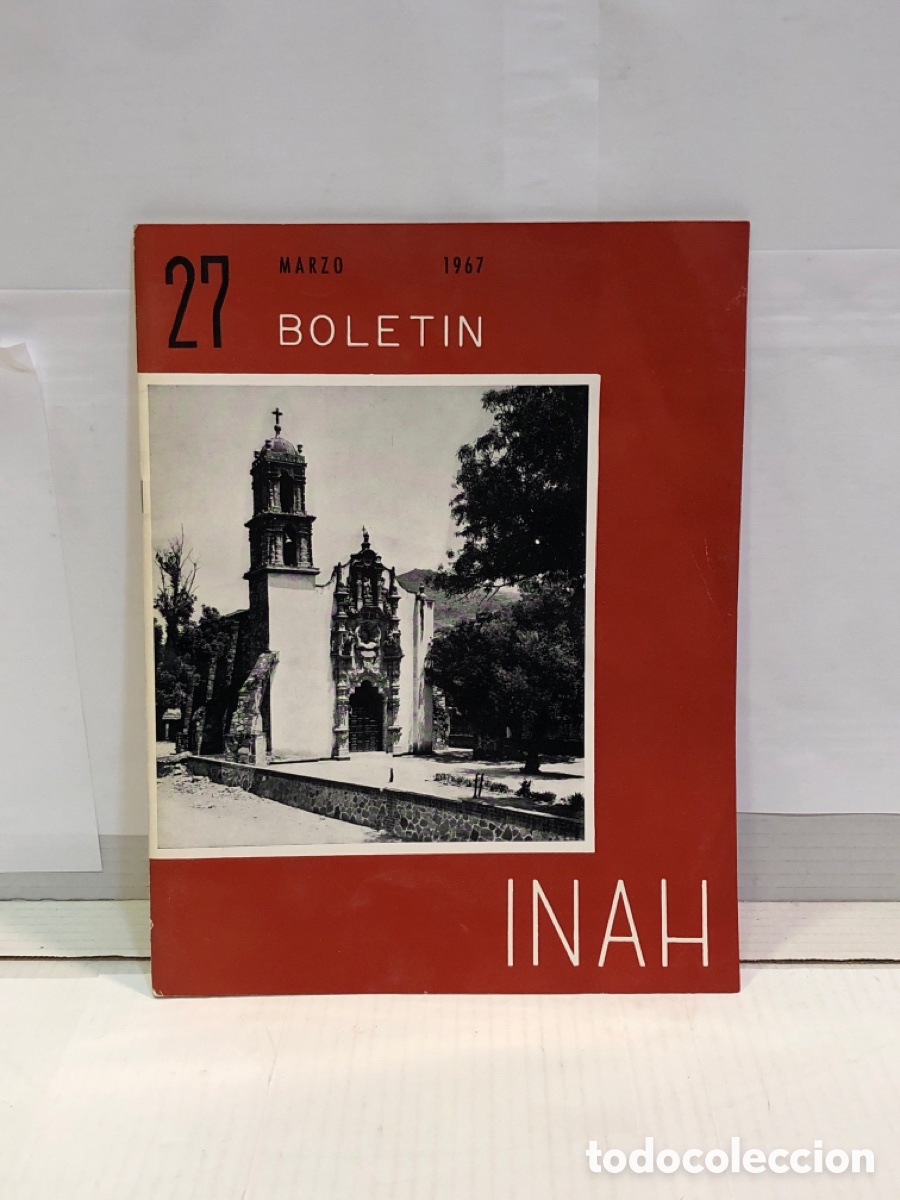 Collectionnisme de Revues et Journaux: Boletin INAH 27. Marzo 1967