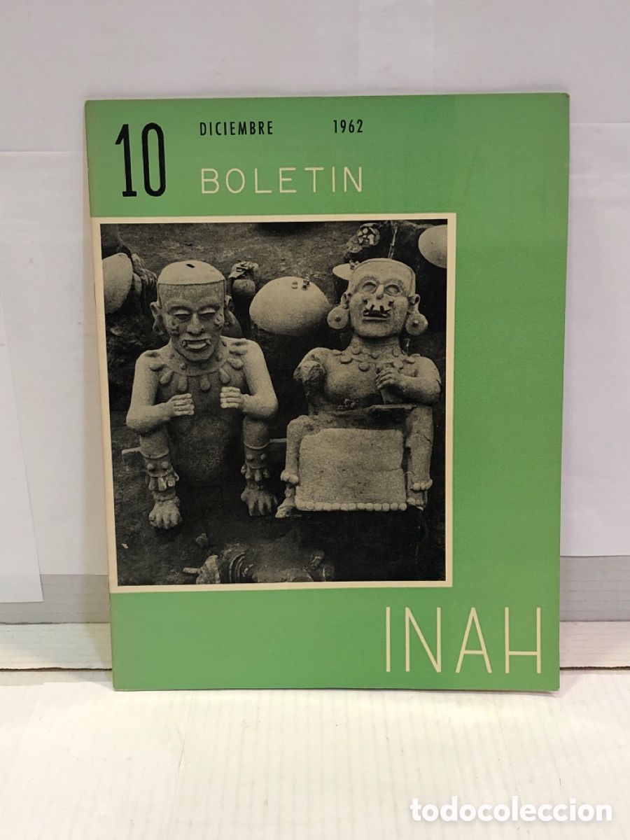 Collectionnisme de Revues et Journaux: Boletin INAH 10. Diciembre 1962