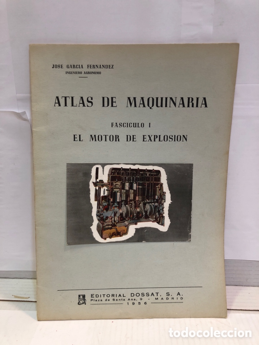 Collezionismo di Riviste e Giornali: Atlas de maquinaria. Fasciculo I. El motor de explosion