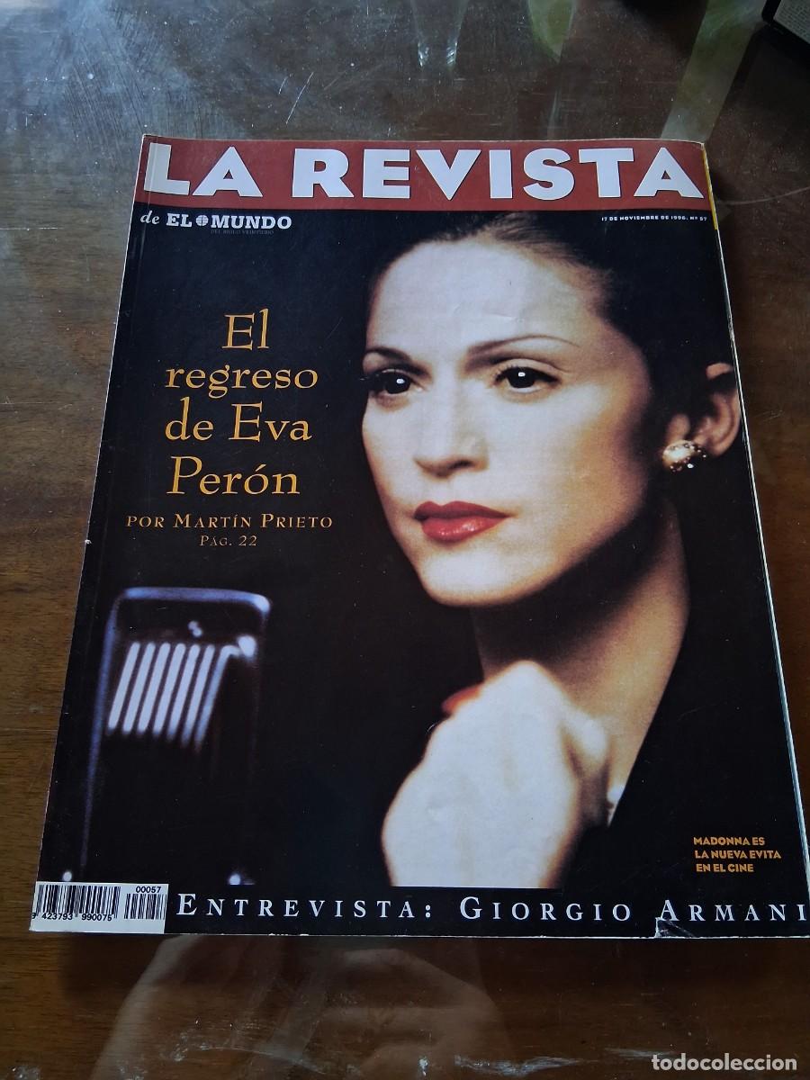 Coleccionismo de Revistas y Peri&oacute;dicos: La revista de El mundo N&deg; 57 Eva Peron Madonna Evita Giorgio Armani Gerry Adams Perdita Durango