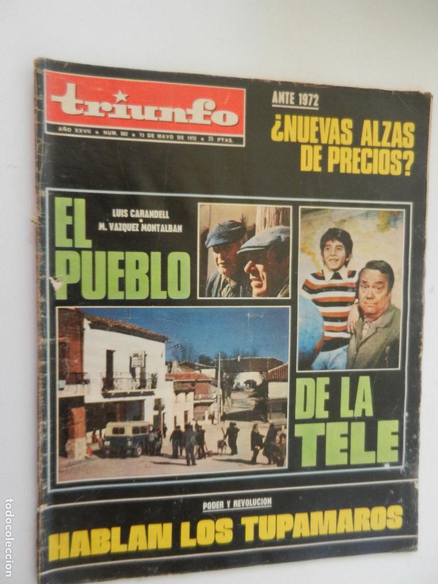 Coleccionismo de Revistas y Peri&oacute;dicos: TRIUNFO REVISTA N&ordm; 502- 05-1972 - HABLAN LOS TUPAMAROS - EL PUEBLO DE LA TELE - VER INDICE