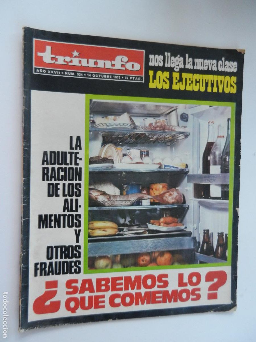Coleccionismo de Revistas y Peri&oacute;dicos: TRIUNFO REVISTA N&ordm; 524- 10-1972 -LA ADULTERACION DE LOS ALIMENTOS -FRAUDES - VER INDICE