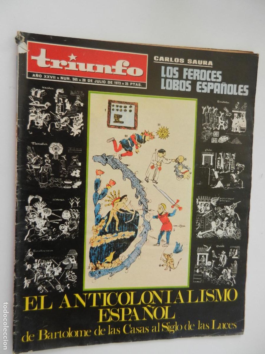 Coleccionismo de Revistas y Peri&oacute;dicos: TRIUNFO REVISTA N&ordm; 565- 07-1973 -EL ANTICOLONIALISMO ESPA&Ntilde;OL- BARTOLOME DE LAS CASAS - VER INDICE