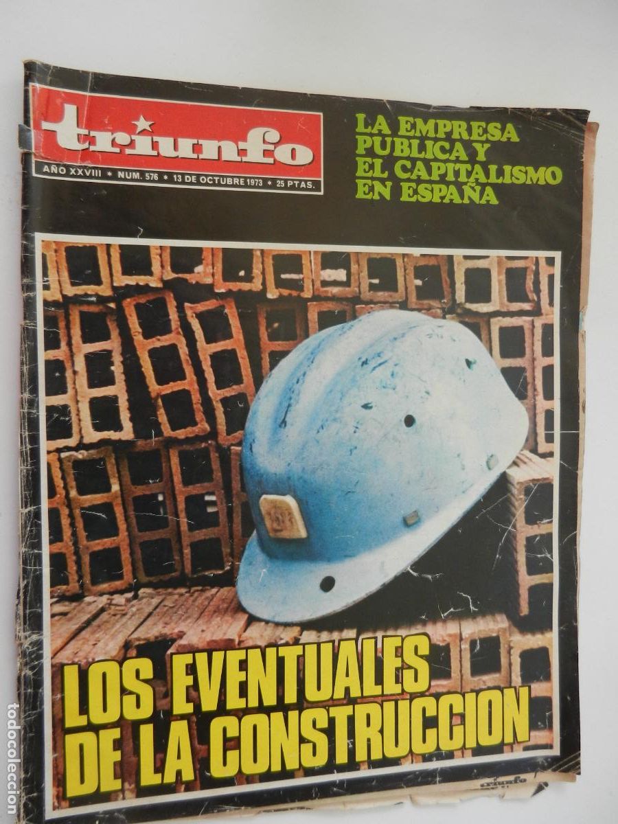 Coleccionismo de Revistas y Peri&oacute;dicos: TRIUNFO REVISTA N&ordm; 576- 10-1973 -LOS EVENTUALES DE LA CONSTRUCCION - VER INDICE