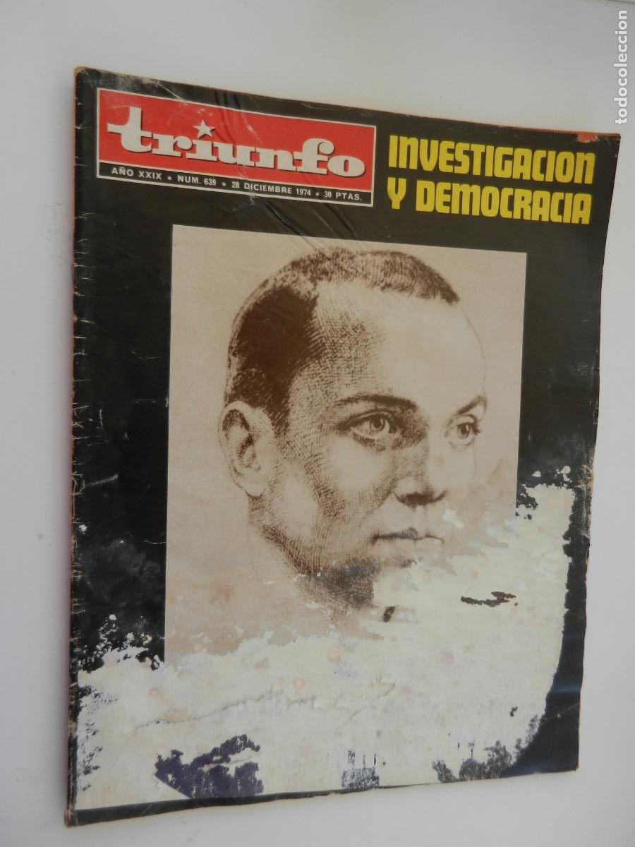 Coleccionismo de Revistas y Peri&oacute;dicos: TRIUNFO REVISTA N&ordm; 639- 12-1974 -INVESTIGACION Y DEMOCRACIA - MIGUEL HERNANDEZ - VER INDICE