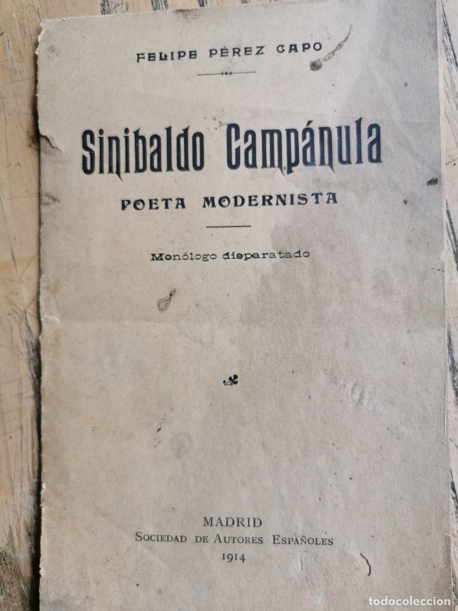 Coleccionismo de Revistas y Peri&oacute;dicos: Sinibaldo Camp&aacute;nula. (Poeta modernista). Felipe P&eacute;rez Capo. Madrid, 1914
