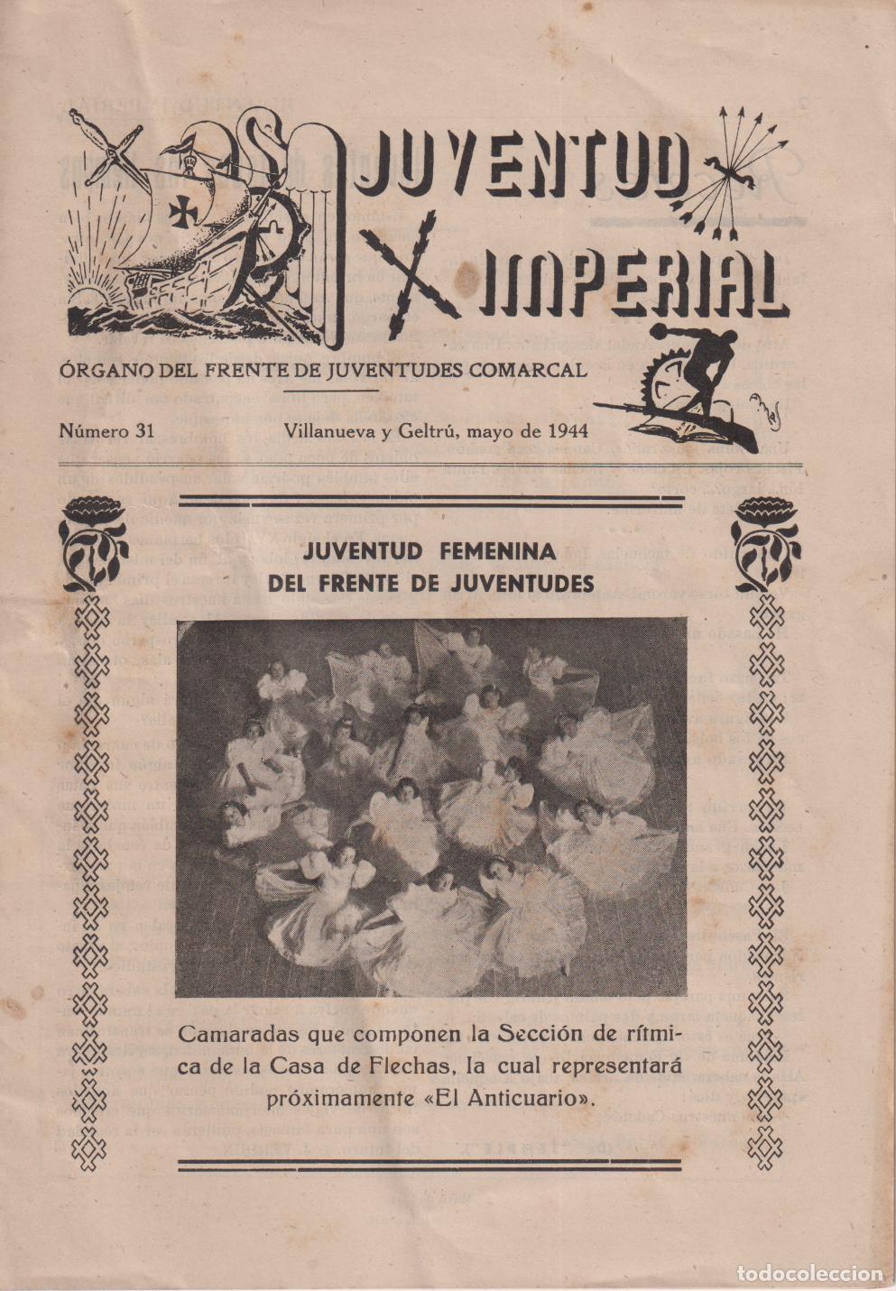 Coleccionismo de revistas y peri&oacute;dicos: JUVENTUT IMPERIAL &ndash; ORGANO DEL FRENTE DE JUVENTUDES COMARCAL &ndash; VILANOVA Y GELTR&Uacute; 1944