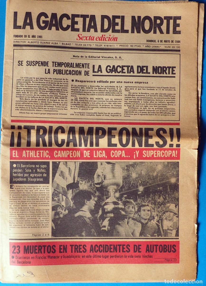 Coleccionismo de Revistas y Peri&oacute;dicos: PERIODICO LA GACETA DEL NORTE: BILBAO. MAYO 1984. EL ATLETIC DE BILBAO TRICAMPEONES