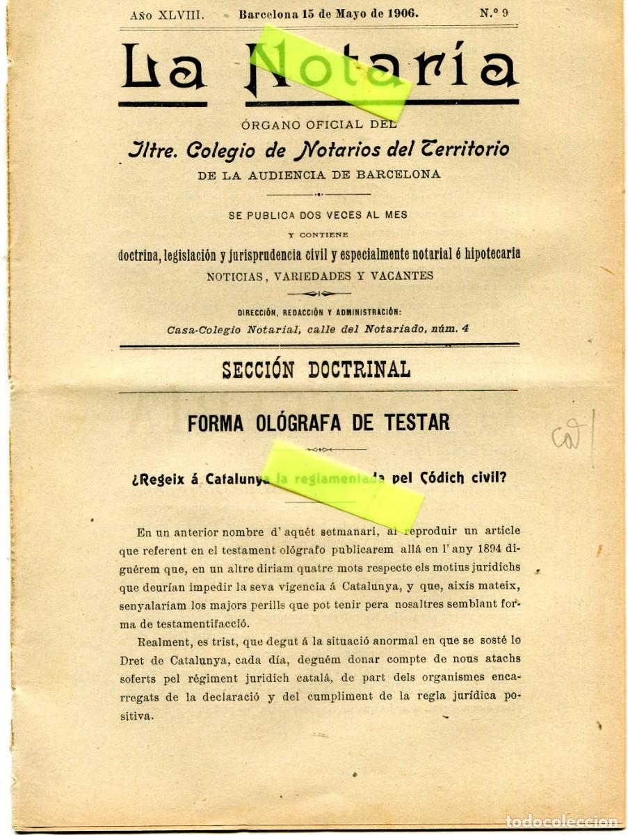 Collection Magazines and Newspapers: REVISTA A&Ntilde;O 1906 NOTARIO NOTARIA SAGUER EN CATALA EN CATALAN CODI CIVIL OLOGRAFIA DE TESTAR