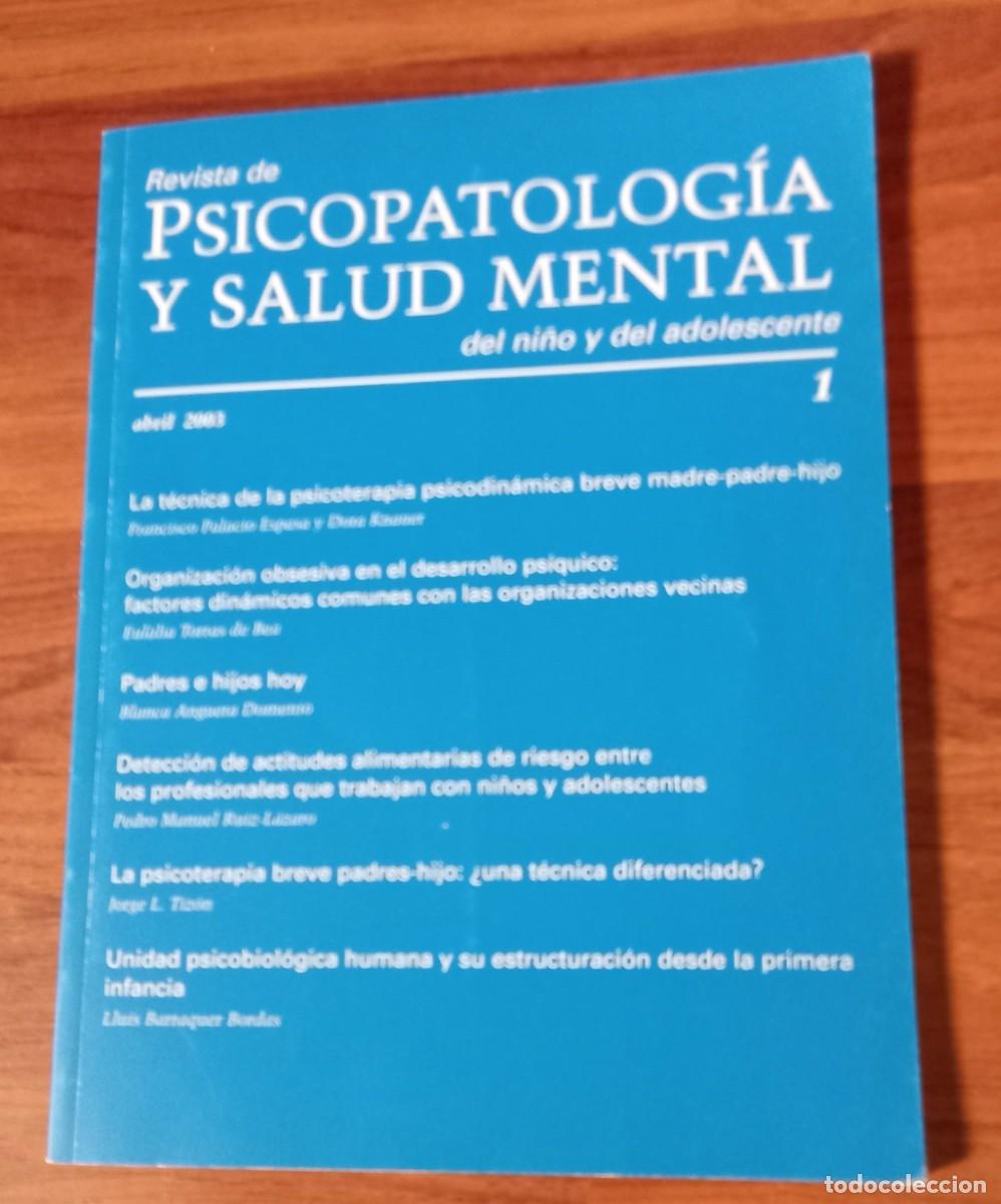 Coleccionismo de Revistas y Peri&oacute;dicos: revista PSICOPATOLOGIA Y SALUD MENTAL del ni&ntilde;o y del adolescente. n&ordm; 1 abril 2003