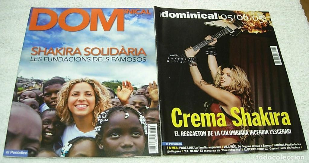 Collection Magazines and Newspapers: Lote 2 Revistas SHAKIRA Dominical en Catal&aacute;n 2005 y 2010 Completas