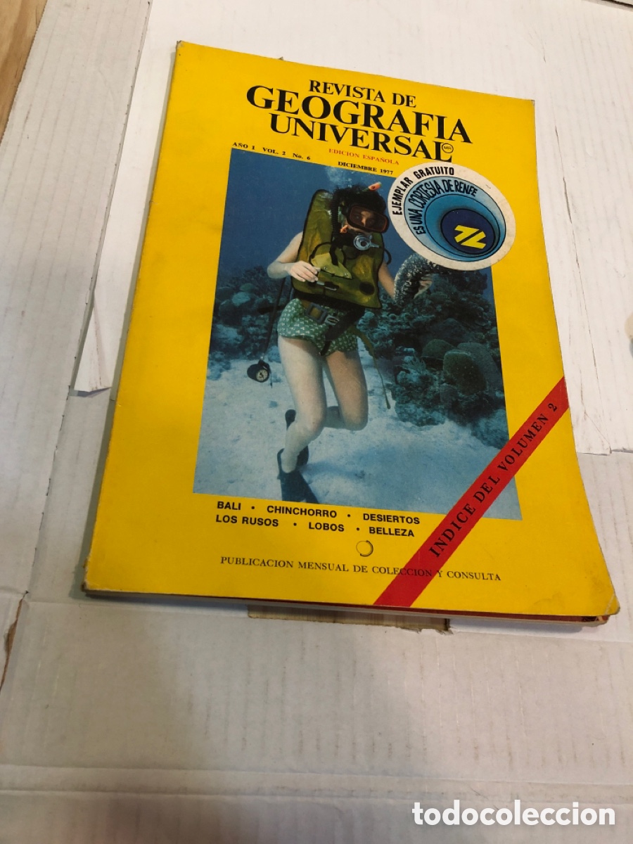 Coleccionismo de Revistas y Peri&oacute;dicos: Revista de Geograf&iacute;a Universal. Edici&oacute;n espa&ntilde;ola a&ntilde;o 1 vol. 2 n&ordm; 6 diciembre 1977