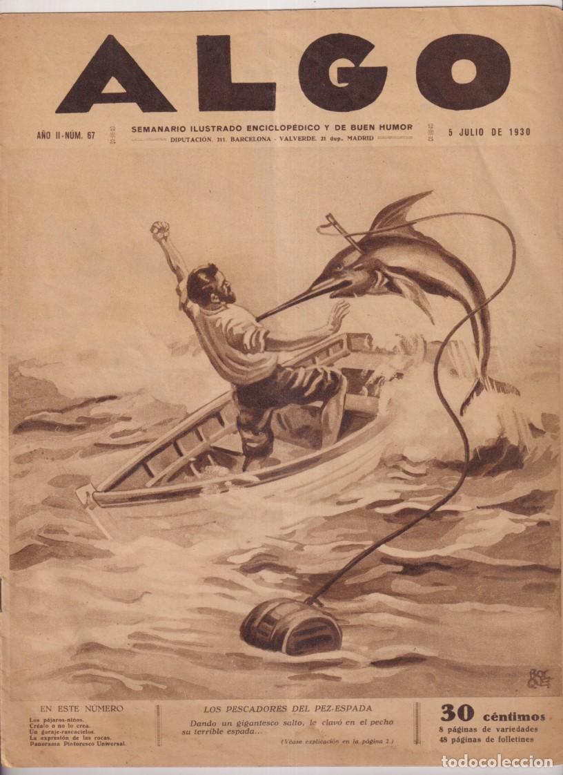 Coleccionismo de Revistas y Peri&oacute;dicos: Algo n&ordm; 67. Semanario ilustrado, enciclop&eacute;dico y de buen humor. 5 de julio de 1930. Contiene vi&ntilde;etas