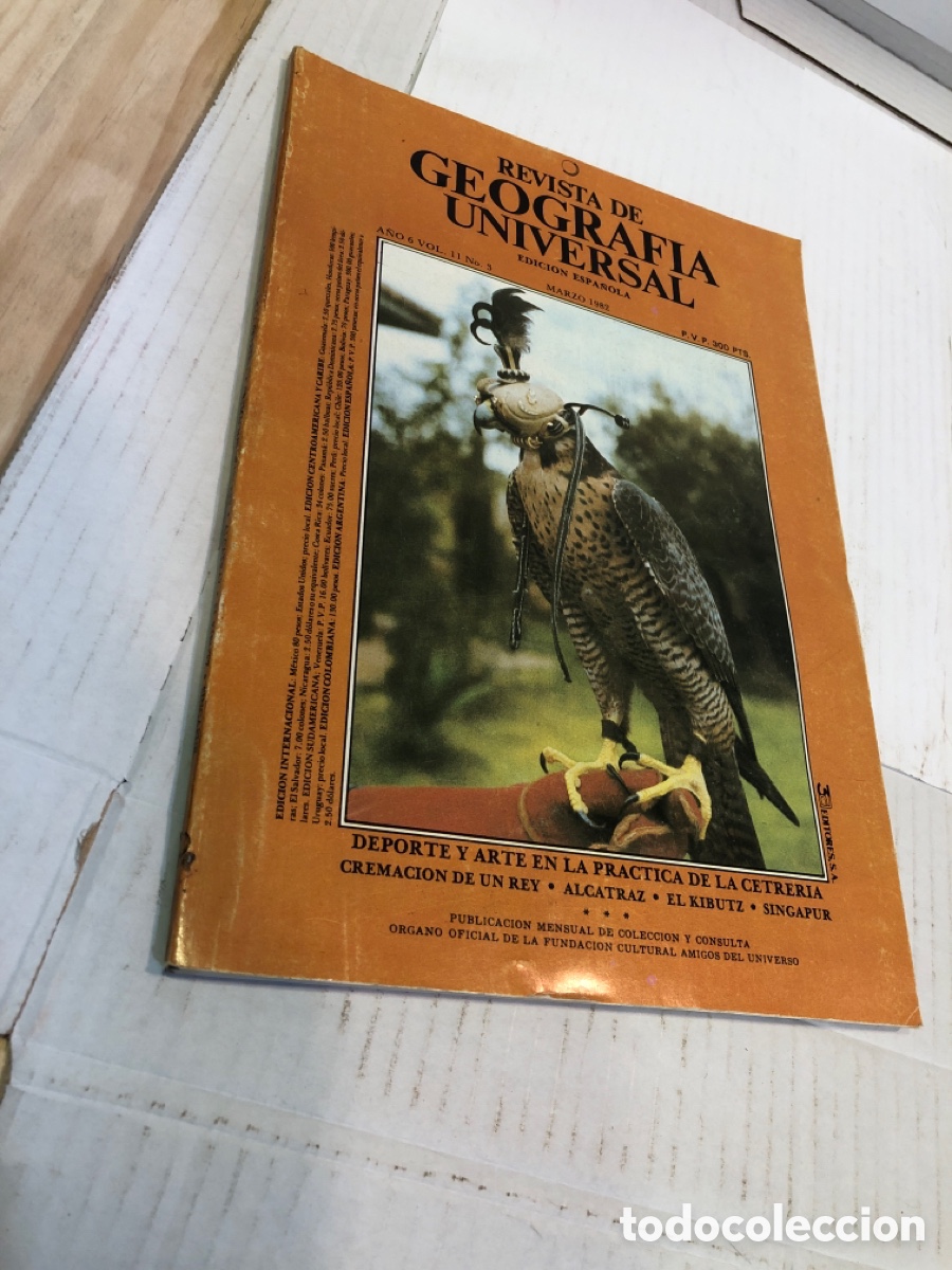 Collezionismo di Riviste e Giornali: Revista de Geograf&iacute;a Universal. Edici&oacute;n espa&ntilde;ola a&ntilde;o 6 vol. 11 n&ordm; 6 marzo 1982