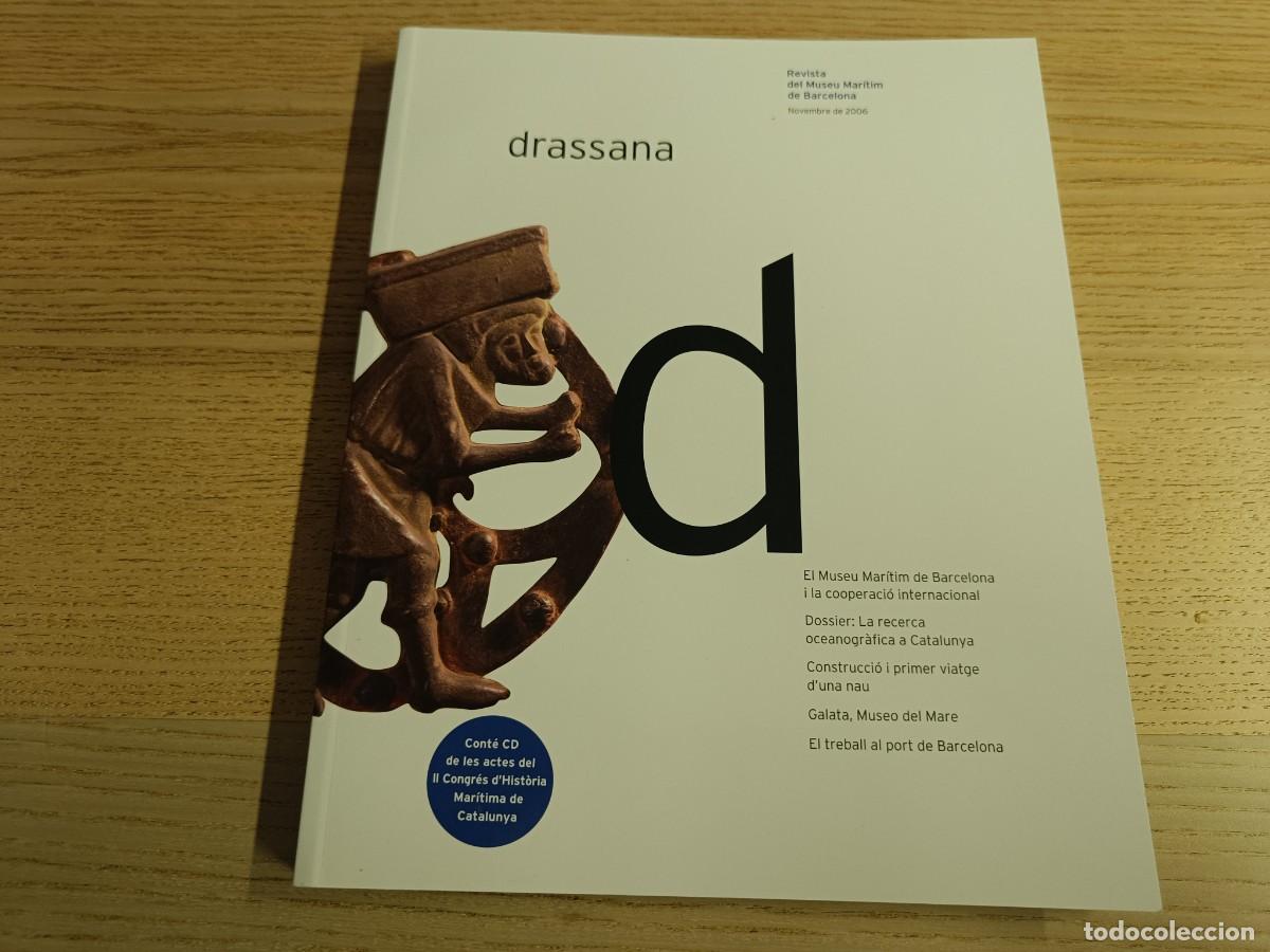 Coleccionismo de Revistas y Peri&oacute;dicos: Drassana n&uacute;mero 14. Revista del Museu Mar&iacute;tim de Barcelona. Novembre 2006