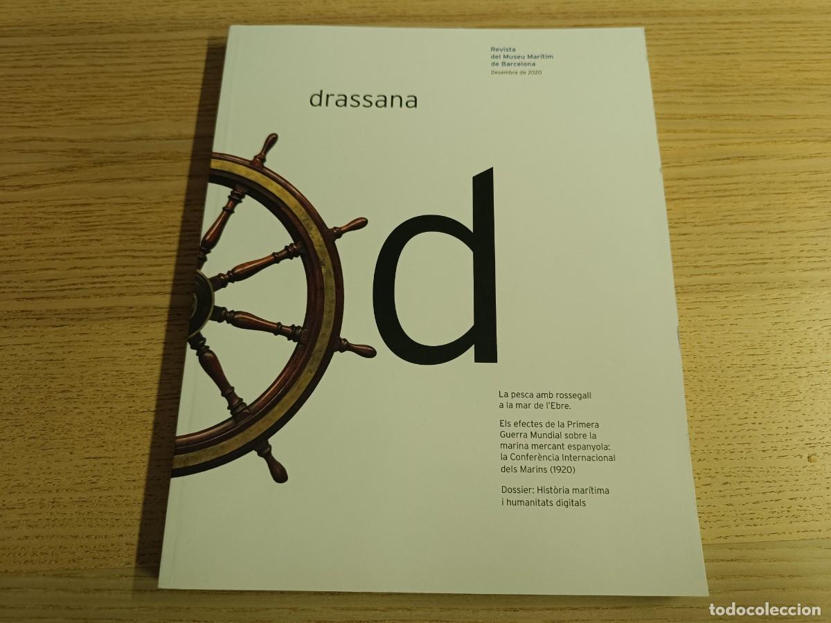 Coleccionismo de Revistas y Peri&oacute;dicos: Drassana n&uacute;mero 28. Revista del Museu Mar&iacute;tim de Barcelona. Desembre 2020