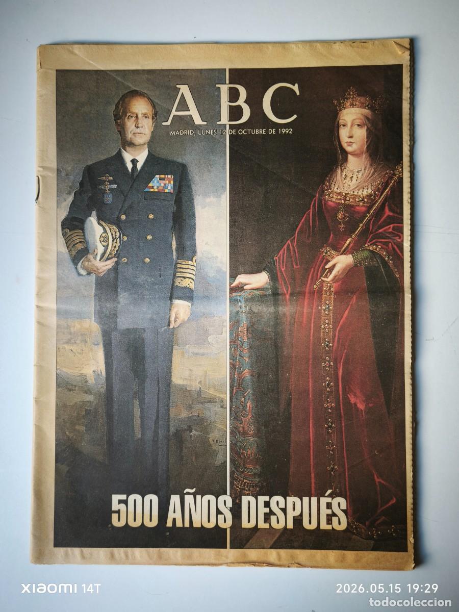 Collezionismo di Riviste e Giornali: PERIODICO ABC 500 A&Ntilde;OS DESPUES- LUNES 12 DE OCTUBRE DE 1992.