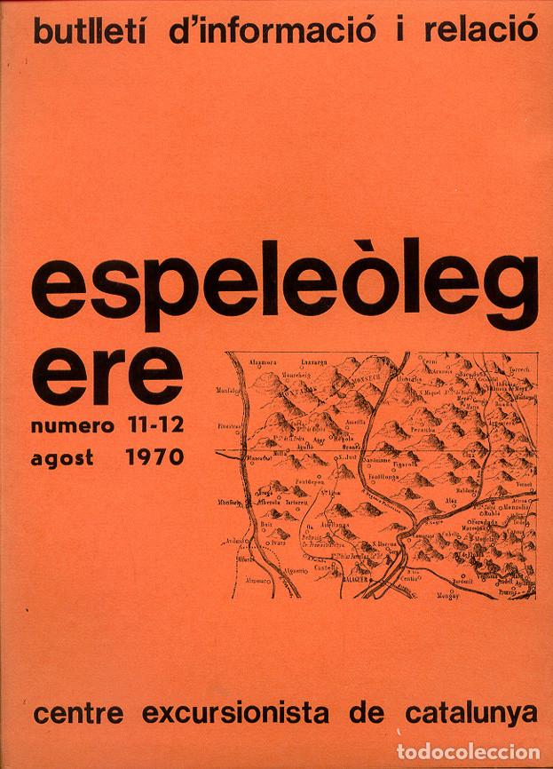 Coleccionismo de Revistas y Peri&oacute;dicos: REVISTA ESPELE&Ograve;LEG N&ordm; 11-12 - 1970 - ESPELEOLOGIA