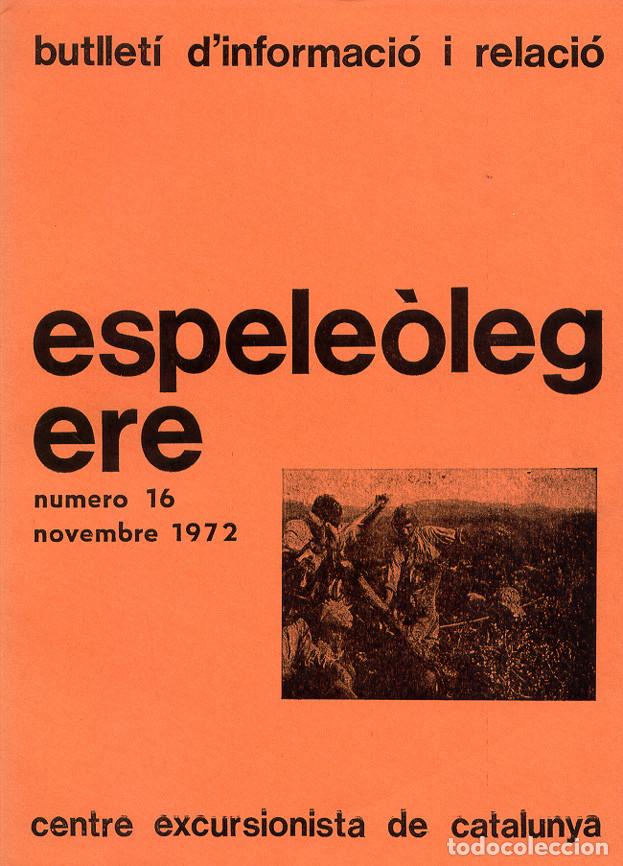 Coleccionismo de Revistas y Peri&oacute;dicos: REVISTA ESPELE&Ograve;LEG N&ordm; 16 - 1972 - ESPELEOLOGIA