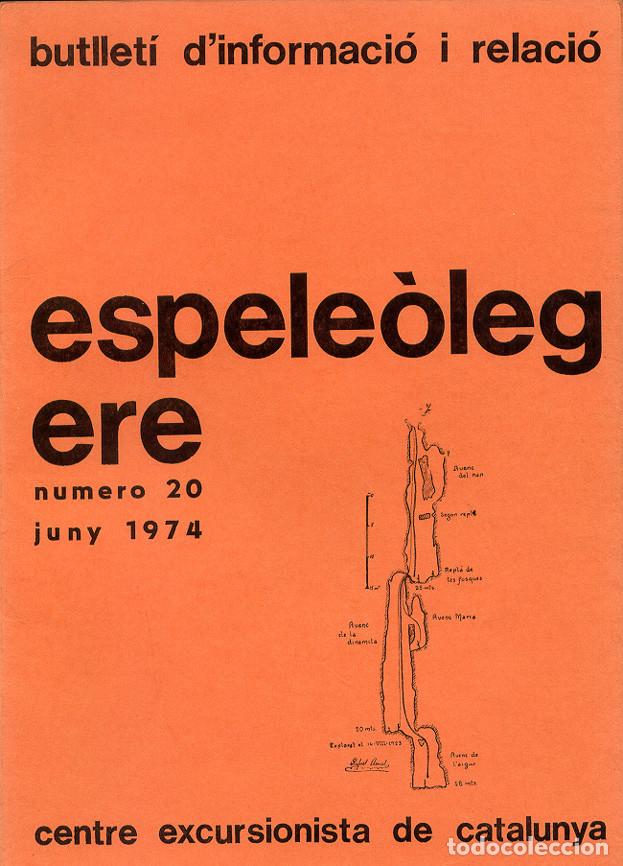 Coleccionismo de Revistas y Peri&oacute;dicos: REVISTA ESPELE&Ograve;LEG N&ordm; 20 - 1974 - ESPELEOLOGIA